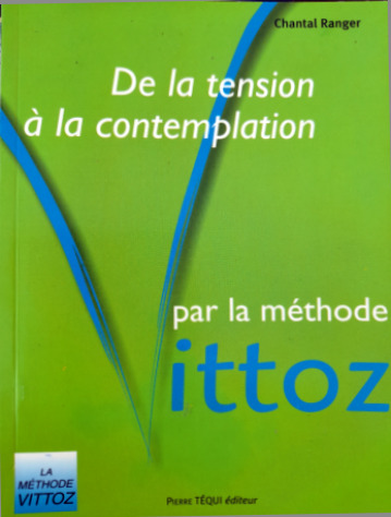 De la tension à la contemplation par la Méthode Vitto